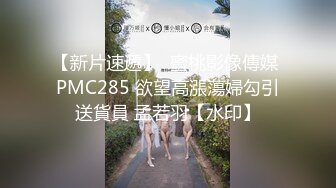 ★乱伦★大哥去进货了 弟弟和嫂子在仓库里偷情啪啪如狼似虎的嫂子呻吟超给力