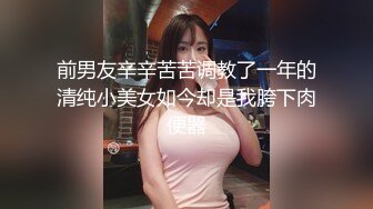 酒店偷拍❤️颜值不错的帅哥美女大学生情侣开房靓妹被大粗屌连续干了两炮