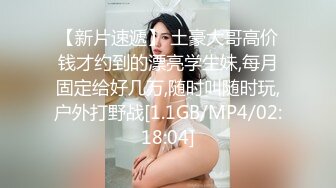 无水印12/10 超乖的嫩逼学妹温柔的舔弄大鸡巴让小哥干了骚逼调教VIP1196