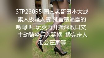 盛世容颜【奶放多了】纯情御姐小穴好骚气，跳蛋棒棒狠狠抽插淫穴，好久没被男人碰过了，饥渴如狼！