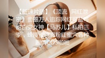 疫情期间放假在家小夫妻 高颜值极品微胖老婆 逼肥毛多性欲旺盛 口活舔棒 丰臀后入超带感