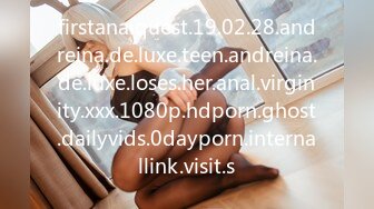 firstanalquest.19.02.28.andreina.de.luxe.teen.andreina.de.luxe.loses.her.anal.virginity.xxx.1080p.hdporn.ghost.dailyvids.0dayporn.internallink.visit.s