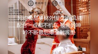 2023-7-4【酒店偷拍小情侣】极品小女友后续3，玩了几把游戏有想要了，69姿势互舔