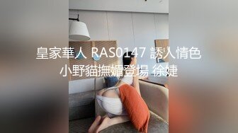 开学第一周下午翘课和女朋友宿舍激情 观音坐莲摇不停