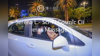 Serena L - Sci-Fi Cosmic Climax Massage