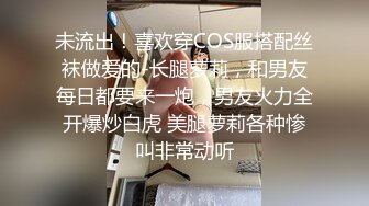 年底极品多！双马尾嫩妹被男友无套内射！~【草莓啵啵】