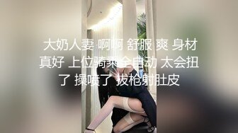 挺嫩妹子非常骚大尺度暴力自慰炮友啪啪  全裸超近距离特写假屌抽插  无毛肥穴进进出出 揉捏奶子骑乘猛操搞得很湿