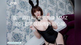 一代炮王，疯狂的做爱机器，【山鸡岁月】，21.07.15，广撒网多选妞，一整天忙不停，美女不少