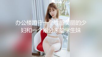 美女闺蜜双飞4P 两个高个大长腿美女 一贫乳一大奶 被两哥们一人一个操逼比赛 说说笑笑