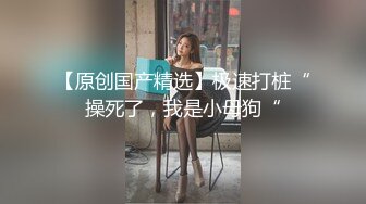 与喜欢健身的二嫂偸情乱伦原版无水全收录 第1次看到嫂子的肉粽逼激动不已 啪啪水声清脆