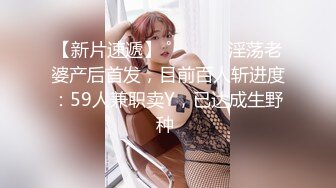 反差婊子】♡♥20套反差婊子生活淫乱视图合集⑧189V 564P，大奶嫩妹 椒乳嫩妹 肥臀御姐 出轨女友 女同舌吻 淫贱反差！ (3)