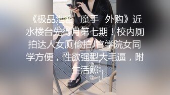 绝版360 ██ ❤ 你没见过的绿色清新圆床房偷拍喜欢玩六九式的胖哥和漂亮情人做爱