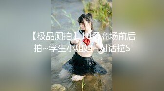 你绝对没见过18岁蜜桃臀疯狂自慰喷水【完整版16分钟已上传下面简阶】