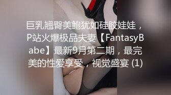 自录无水~欲姐骚妇~P2【寂寞少妇水水】淫语妈妈~极品尤物~道具双插爆菊自慰~上下忙不停【23V】 (12)