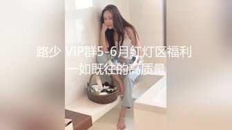 STP27742 肉感巨乳骚御姐！浴室洗澡吃屌！穿上开档牛仔裤，后入大肥臀奶子直晃，特写视角进出抽插