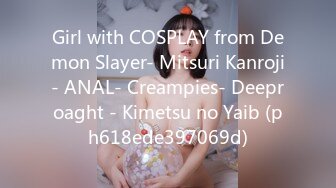 Girl with COSPLAY from Demon Slayer- Mitsuri Kanroji- ANAL- Creampies- Deeproaght - Kimetsu no Yaib (ph618ede397069d)