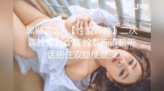  甜美母狗纤细腰肢 极品翘臀 校园制服 最新极品双马尾萝莉音小母狗『LittIe』啪啪49部合集